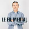 undefined Le Fil Mental - Fabien Olicard
