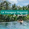 undefined Le Voyageur Organisé : les secrets d'un voyage parfait