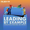 undefined Leading By Example: Executives Making An Impact