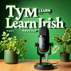 undefined Learn Irish with TYM