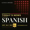undefined Learn Spanish B1+ | Intermediate Spanish News, Daily