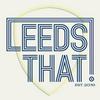 undefined Leeds, That! - The Ultimate Leeds United Podcast