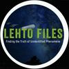 undefined Lehto Files - Investigating UAPs