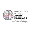 undefined Uniquely Wired - An ADHD Podcast