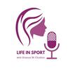 undefined LIFE IN SPORT with Evanne Ní Chuilinn