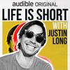 undefined Life is Short with Justin Long