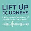 undefined Lift Up Journeys: Women in Life Sciences
