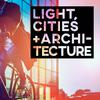 undefined Light, Cities + Architecture.