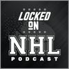 undefined Locked On NHL - Daily Podcast On The National Hockey League