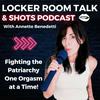 undefined Locker Room Talk & Shots Podcast