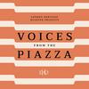 undefined Voices from the Piazza
