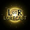undefined Lord of the Rings Lorecast - J.R.R. Tolkien's World & Writings Explained