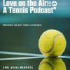 undefined Love on the Air: A Tennis Podcast