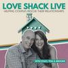 undefined Love Shack Live: Helping Couples Rescue Their Relationships