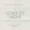 undefined Lows to Highs by Karin Hadadan