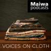 undefined Maiwa Podcasts