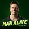 undefined MAN ALIVE with Dr Jeff Foster