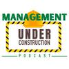 undefined Management Under Construction