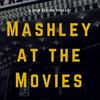 undefined Mashley at the Movies