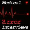 undefined Medical Error Interviews