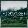 undefined Meditations by Ian White Maher: Praise | Gratitude | Joy | Transformation