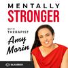 undefined Mentally Stronger with Therapist Amy Morin