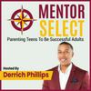 undefined Mentor Select: Parenting Teens To Be Successful Adults