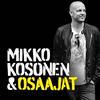 undefined Mikko Kosonen ja osaajat