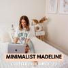 undefined Minimalist Madeline