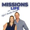 undefined Missions Life: Navigating Life, Leadership, and Ministry Abroad