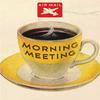 undefined Morning Meeting