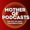undefined Mother of Podcasts