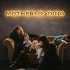 undefined Motherloading Podcast