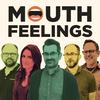 undefined Mouth Feelings