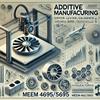 undefined MTU: Additive Manufacturing