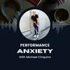 undefined Performance Anxiety