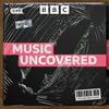 undefined Music Uncovered