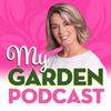 undefined My Garden Podcast - Gardening Podcast