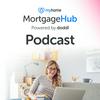 undefined MyHome Mortgage Hub Podcast