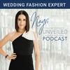 undefined Nayri Unveiled Podcast - Wedding Fashion Expert