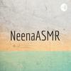undefined NeenaASMR