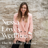 undefined Nessa Loves Weddings Podcast