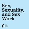 undefined New Books in Sex, Sexuality, and Sex Work