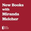 undefined New Books with Miranda Melcher