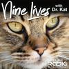 undefined Nine Lives with Dr. Kat - Cat podcasts for cat lovers - Pet Life Radio Original