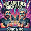 undefined Not Another Rock Pod.... With Dunc & Mo