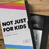 undefined Not Just For Kids Podcast