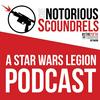 undefined A Star Wars Legion Podcast - The Notorious Scoundrels