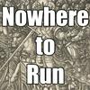 undefined Nowhere To Run with Chris White