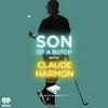 undefined Son of a Butch with Claude Harmon